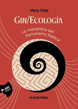GIN/ECOLOGÍA | 9788412775709 | DALY, MARY