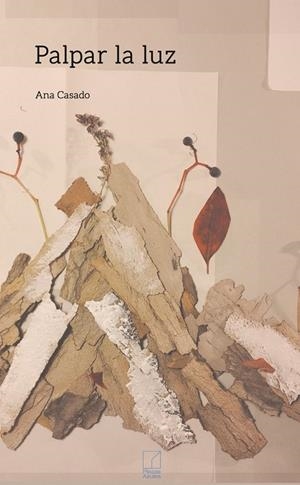 PALPAR LA LUZ | 9788412503746 | CASADO, ANA