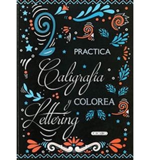 PRACTICA CALIGRAFIA Y LETTERING | 9788419512628