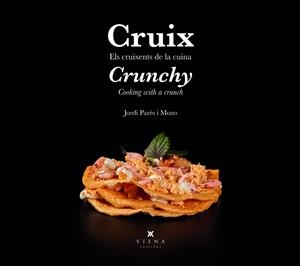 CRUIX / CRUNCHY | 9788419474162 | PARES I MOZO, JORDI