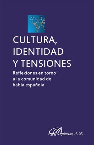 CULTURA, IDENTIDAD Y TENSIONES | 9788411705899 | VARIOS AUTORES