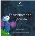 ENCUENTRAME EN TU SONRISA | 9788412633818 | COQUIS DEL RIO