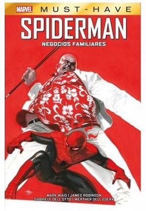 MARVEL MUST HAVE. SPIDERMAN : NEGOCIOS FAMILIARES | 9788411505826 | ROBINSON, JAMES / DELL’OTTO, GABRIELLE