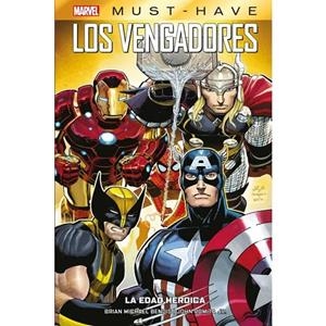 MARVEL MUST HAVE. LOS VENGADORES 01 : LA EDAD HEROICA | 9788411507844 | ROMITA JR., JOHN / BENDIS, BRIAN MICHAEL