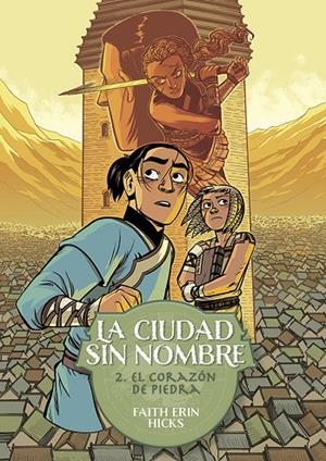 CIUDAD SIN NOMBRE 02, LA : EL CORAZÓN DE PIEDRA | 9788419670106 | ERIN HICKS, FAITH