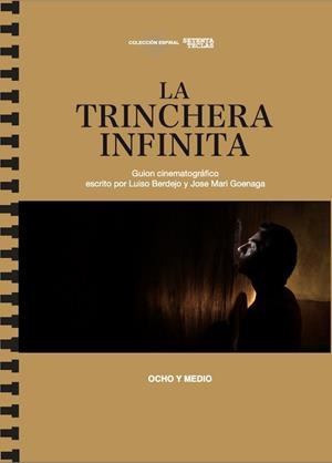 TRINCHERA INFINITA, LA | 9788494953453 | BERDEJO, LUISO / GOENAGA, JOSE MARI