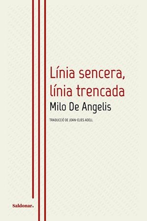 LÍNIA SENCERA, LÍNIA TRENCADA | 9788419571205 | DE ANGELIS, MILO
