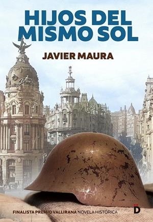 HIJOS DEL MISMO SOL | 9788418011382 | MAURA, JAVIER