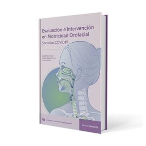 EVALUACIÓN E INTERVENCIÓN EN MOTRICIDAD OROFACIAL | 9788497279314 | PARRA REYES, DAVID