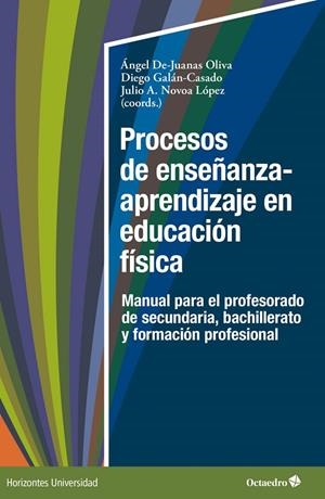 PROCESOS DE ENSEÑANZA-APRENDIZAJE EN EDUCACIÓN FÍSICA | 9788419900012 | DE-JUANAS OLIVA, ÁNGEL