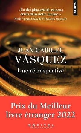 UNE RÉTROSPECTIVE | 9782757899762 | VASQUEZ, JUAN GABRIEL