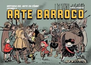 HISTORIA DEL ARTE EN CÓMIC 04 : ARTE BARROCO | 9788412716696 | CIFUENTES, PEDRO