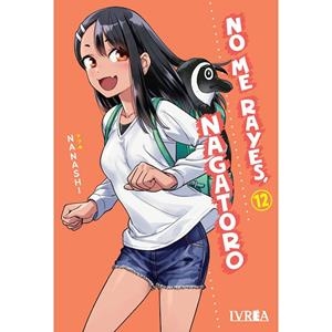 NO ME RAYES, NAGATORO 12 | 9788410061552 | NANASHI