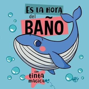 ES LA HORA DEL BAÑO | 9788419898005 | TEBA, ALICIA