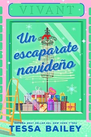 ESCAPARATE NAVIDEÑO, UN | 9788419131430 | BAILEY, TESSA