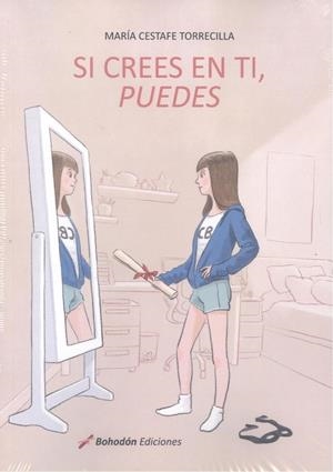 SI CREES EN TI, PUEDES | 9788419404992 | CESTAFE TORRECILLA, MARÍA