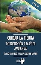 CUIDAR LA TIERRA | 9788410093003 | CHUVIECO, EMILIO / MARTIN, MARÍA ÁNGELES