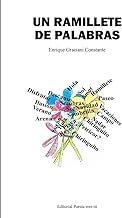 RAMILLETE DE PALABRAS, UN | 9788418893674 | GRACIANI CONSTANTE, ENRIQUE