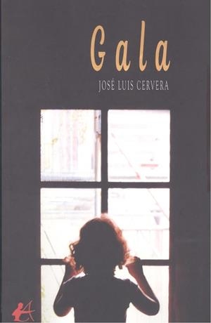 GALA | 9788419899989 | CERVERA, JOSÉ LUIS