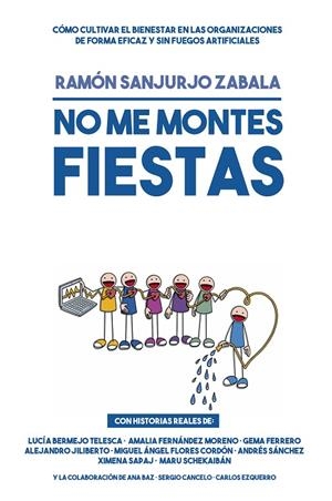 NO ME MONTES FIESTAS | 9788412773309 | SANJURJO ZABALA, RAMÓN MARÍA