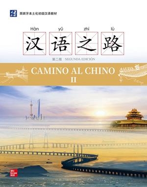 CAMINO AL CHINO II (2 EDICIÓN) | 9788448642679 | QIUHAN LI QINCHAO, YANG