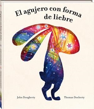 AGUJERO CON FORMA DE LIEBRE, EL | 9788418762956 | DOUGHERTY, JOHN