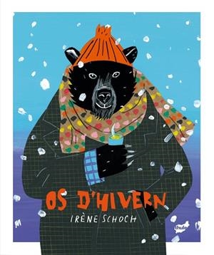OS D'HIVERN | 9788418702730 | SCHOCH, IRÈNE