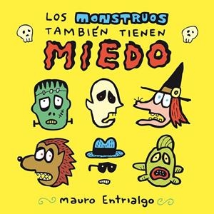 MONSTRUOS TAMBIÉN TIENEN MIEDO, LOS | 9788419790248 | ENTRIALGO, MAURO