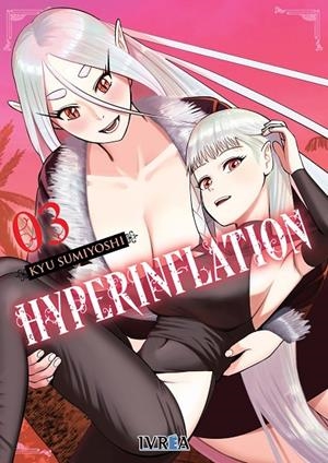 HYPERINFLATION 03 | 9788410061583 | TOGASHI, YOSHIHIRO