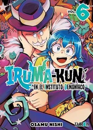 IRUMA-KUN EN EL INSTITUTO DEMONIACO 06 | 9788410061095 | NISHI, OSAMU