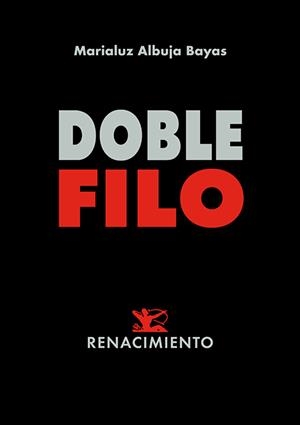 DOBLE FILO | 9788419791832 | ALBUJA BAYAS, MARIALUZ
