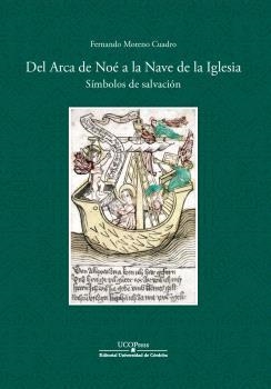 DEL ARCA DE NOE A LA NAVE DE LA IGLESIA | 9788499277639 | MORENO CUADRO, FERNANDO