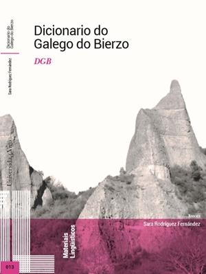 DICIONARIO DO GALEGO DO BIERZO DGB | 9788481589849 | RODRÍGUEZ FERNÁNDEZ, SARA