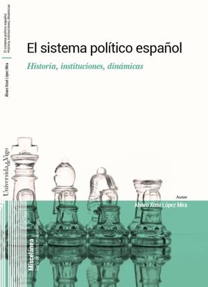 SISTEMA POLÍTICO ESPAÑOL, EL | 9788481589832 | LOPEZ MIRA, ALVARO XOSE