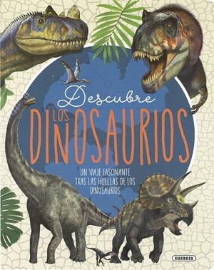 DESCUBRE LOS DINOSAURIOS | 9788467799576 | CôTE, MARIE-ÈVE