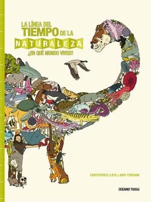 LÍNEA DEL TIEMPO DE LA NATURALEZA, LA | 9786075575179 | FORSHAW, ANDY /  LLOYD, CHRISTOPHER 
