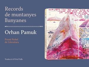 RECORDS DE MUNTANYES LLUNYANES | 9788417353513 | PAMUK, ORHAN