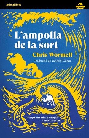 AMPOLLA DE LA SORT, L' | 9788419659378 | WORMELL, CHRIS