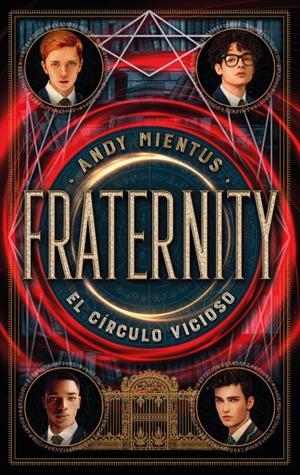 FRATERNITY : EL CÍRCULO VICIOSO | 9788419252470 | MIENTUS, ANDY