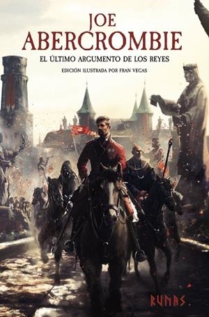 ÚLTIMO ARGUMENTO DE LOS REYES, EL [EDICIÓN ILUSTRADA] | 9788411484756 | ABERCROMBIE, JOE