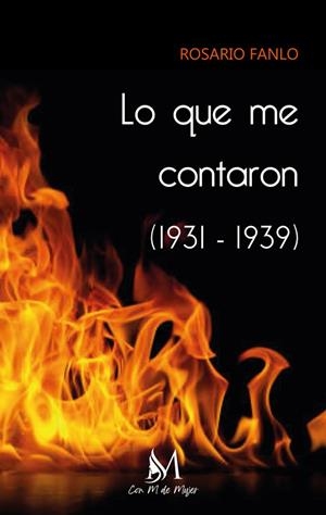 LO QUE ME CONTARON | 9788419701978 | FANLO DOMÍNGUEZ, ROSARIO