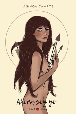 AHORA SOY YO | 9788419411501 | CAMPOS, AINHOA
