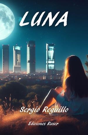 LUNA | 9788412757538 | REGUILLO, SERGIO