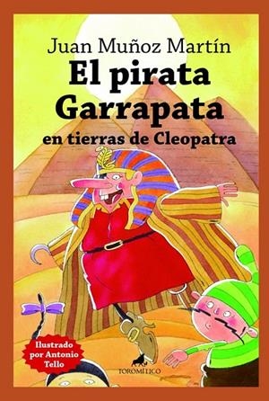 PIRATA GARRAPATA EN TIERRAS DE CLEOPATRA, EL | 9788419962034 | MUÑOZ MARTÍN, JUAN