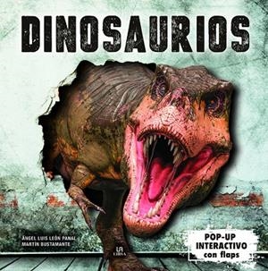 DINOSAURIOS. POP UP INTERACTIVO CON FLAPS | 9788466242714 | LEON PANAL, ANGEL LUIS