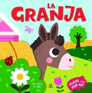 GRANJA, LA. FLAPS CON POP-UP | 9788466242400 | LOLA MAESO, LIV WAN