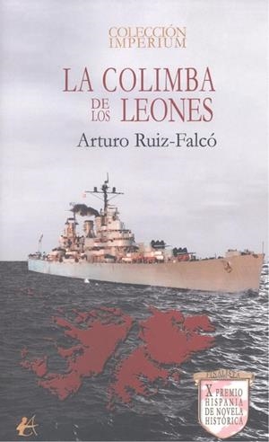 COLIMBA DE LOS LEONES, LA | 9788410082182 | RUIZ-FALCO, ARTURO