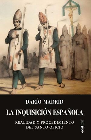INQUISICIÓN ESPAÑOLA, LA | 9788441442719 | MADRID, DARÍO