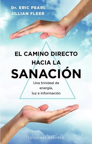 CAMINO DIRECTO HACIA LA SANACIÓN, EL | 9788411720557 | PEARL, ERIC