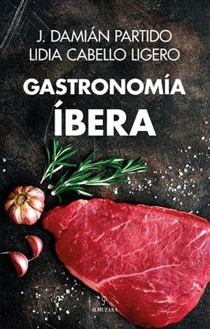 GASTRONOMÍA ÍBERA | 9788411317825 | PARTIDO, J. DAMIÁN